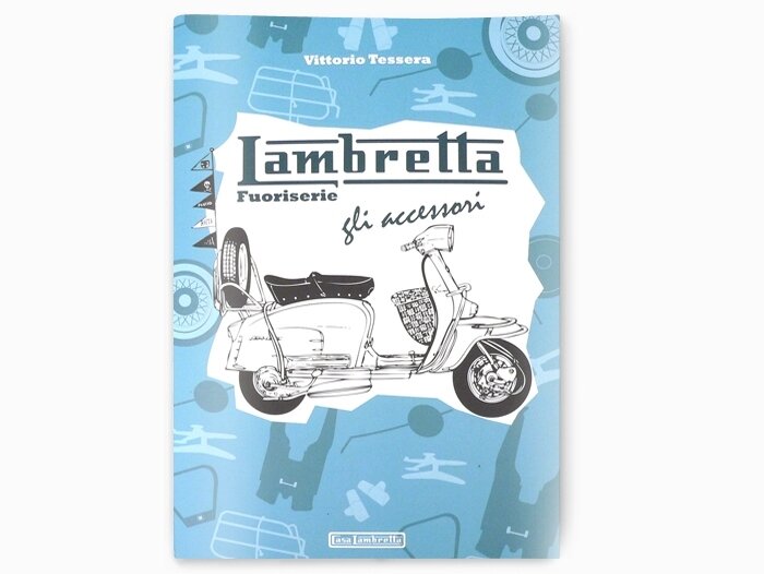 Bok -Lambretta fuoriserie, gli accessori- av Vittorio Tessera - Italienska