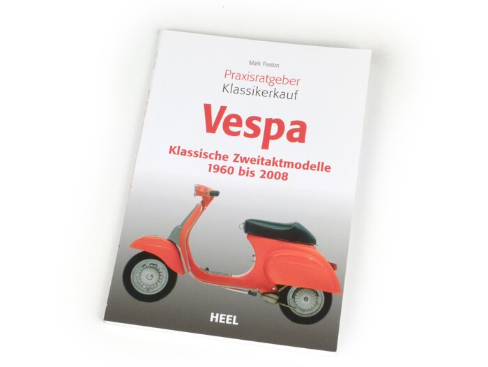 Buku -Panduan praktis untuk membeli Vespa klasik oleh Mark Paxton- model Vespa 2-tak klasik tahun 1960-2008 (61 halaman, bahasa Jerman)