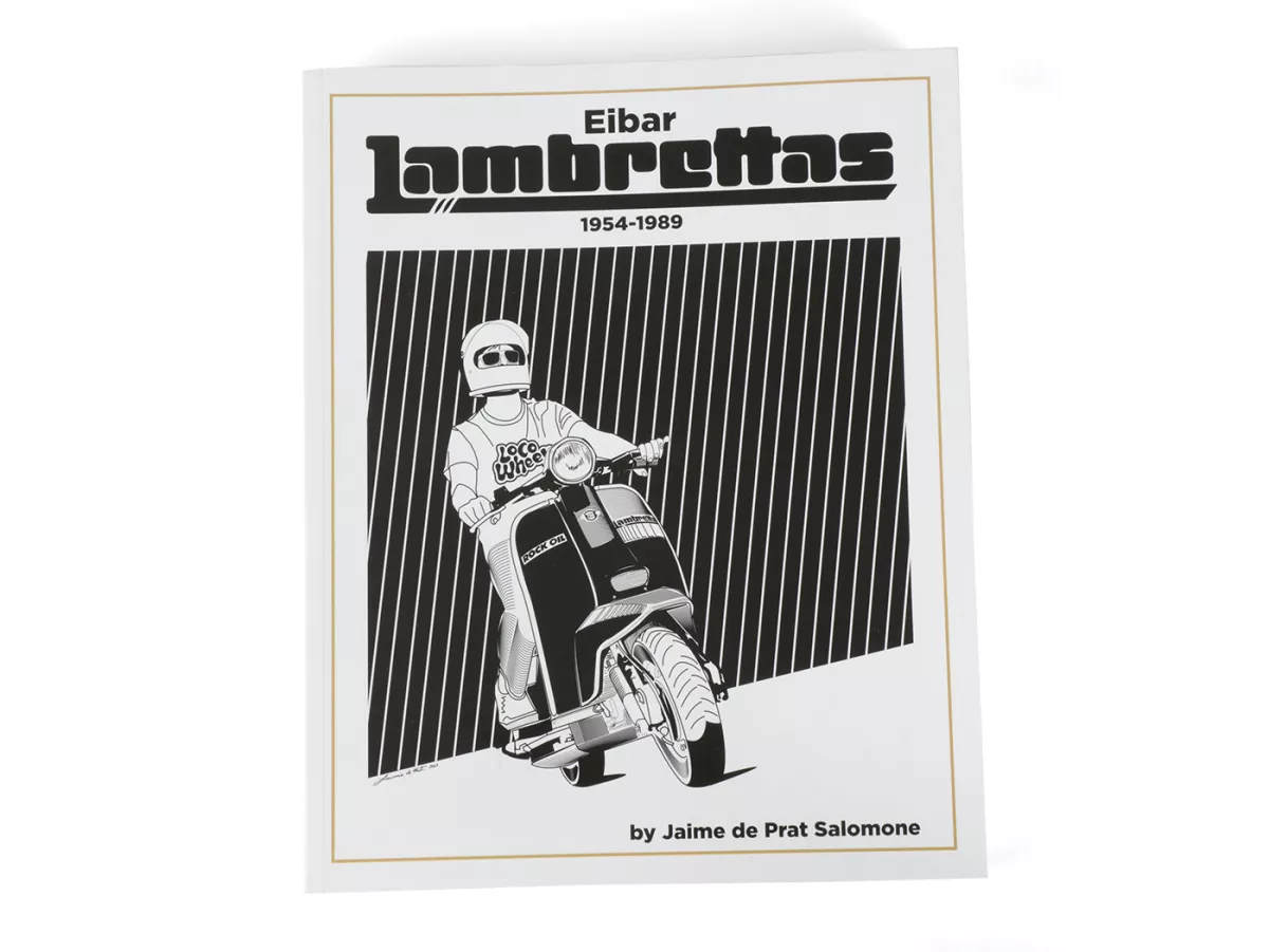 Book -EIBAR LAMBRETTAS 1954 - 1989- by Jaime de Prat Salomone (English), 368 pages, 4-coloured