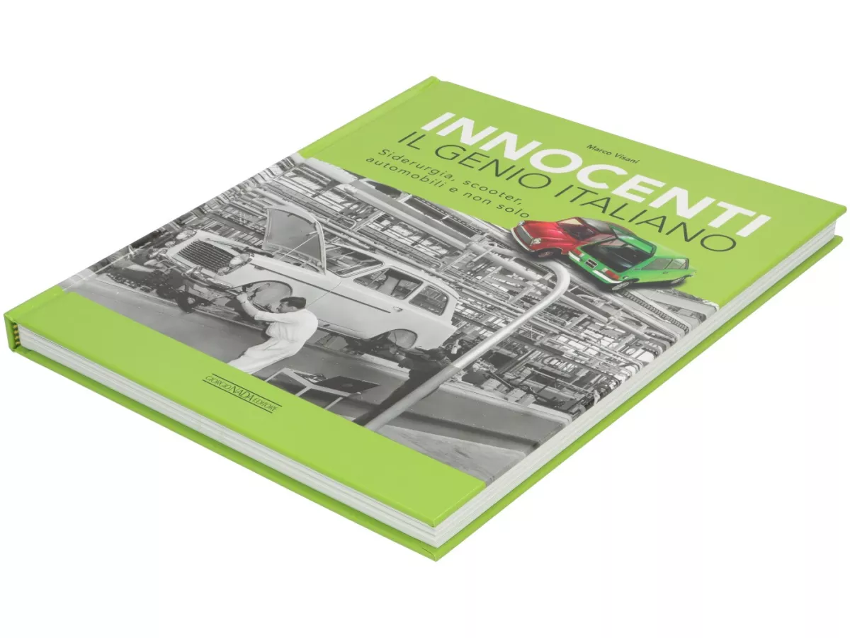 INNOCENTI Il genio italiano - Siderurgia, scooter, automobili e non solo (2023), 192 Seiten - italienisch