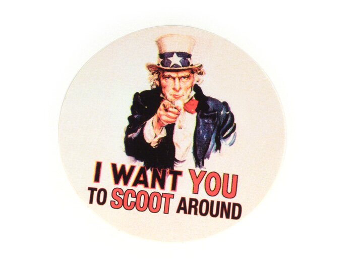 Autocollant -Ø=95mm- „I want you to scoot around”