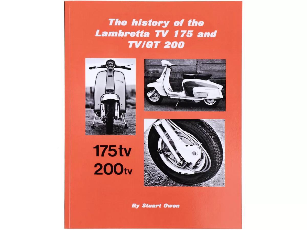 Book -THE HISTORY GUIDE OF THE LAMBRETTA TV 175 AND TV / GT 200 The Lambretta history series- A4, 40 pages, English by Stuart Owen