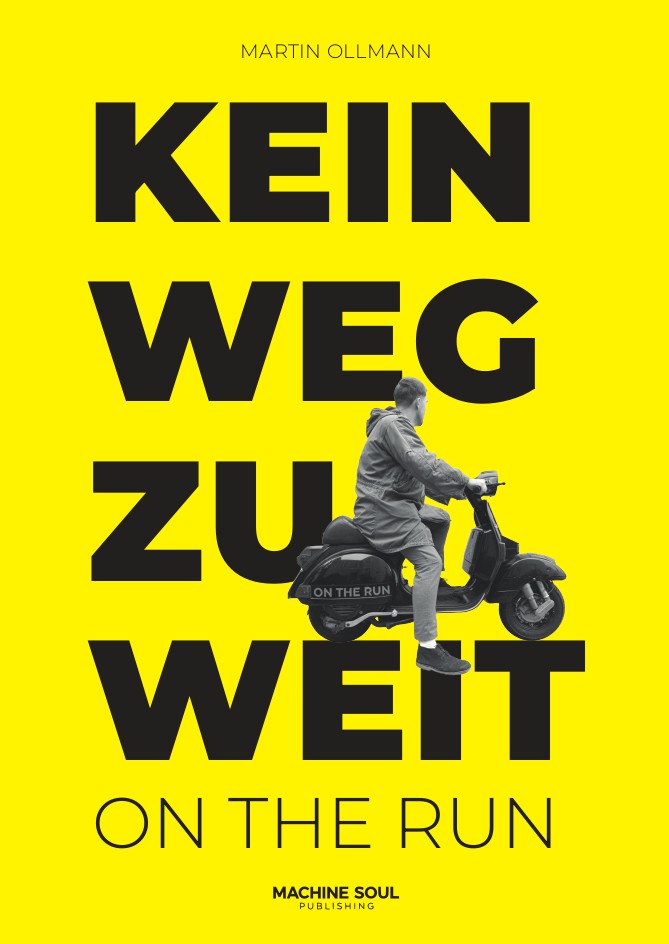 Buch -Kein Weg zu weit - On the Run- von Martin Ollmann