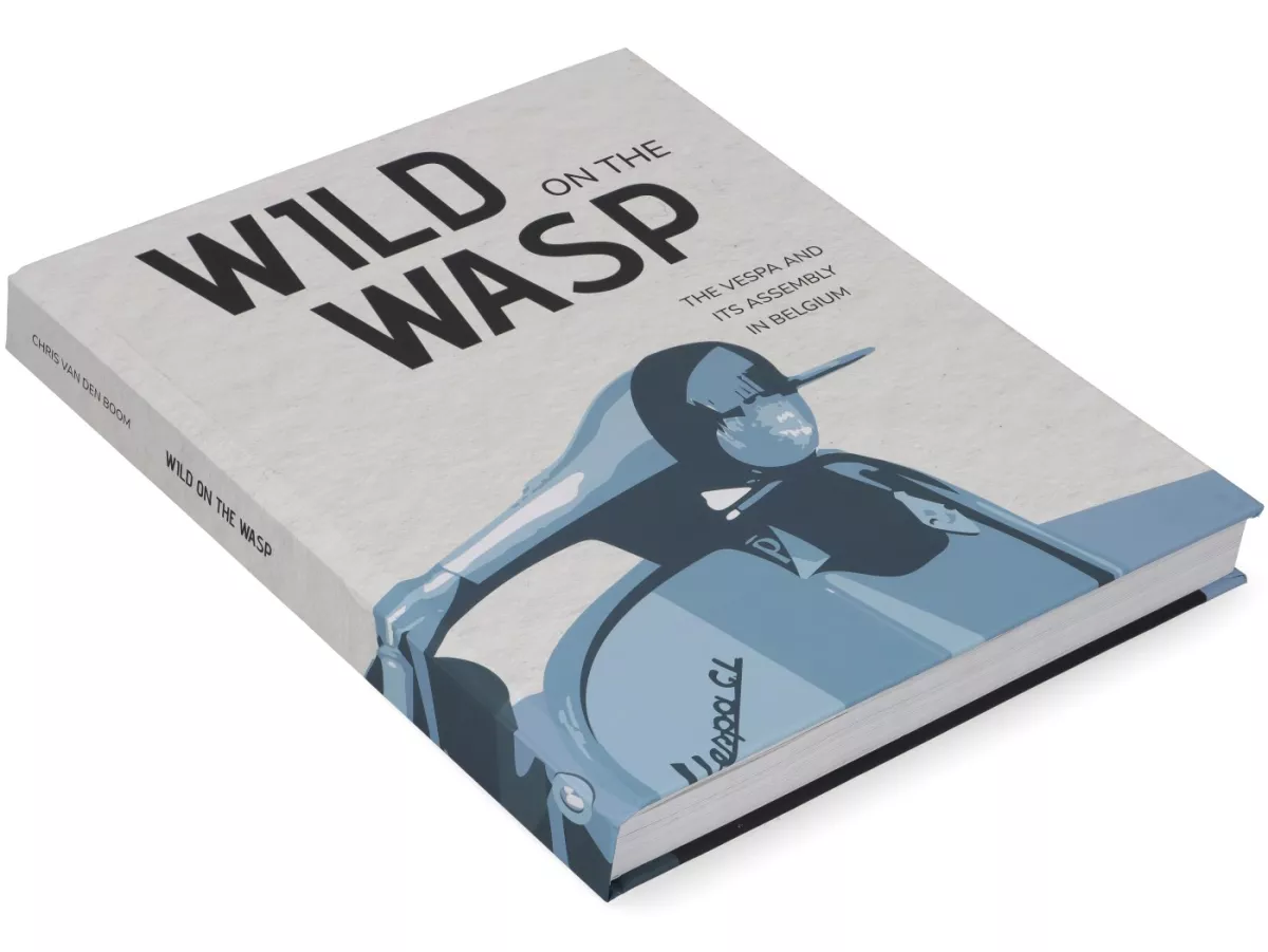 Buch -WILD ON THE WASP- Chris van den Boom - Vespa & M.I.S.A. in Belgien, Englisch, 300 Seiten, Hardcover