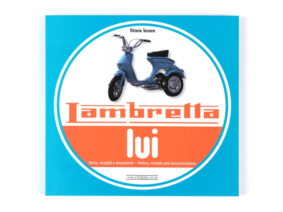 Livre -Lambretta lui, history, models and documentation- de Vittorio Tessera (italien, anglais, 120 pages, en couleur)