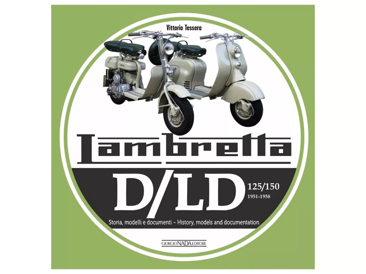 Livre -Lambretta D/LD 125/150 (1951-1958), history, models and documentation- de Vittorio Tessera (italien, anglais, 120 pages, en couleur)