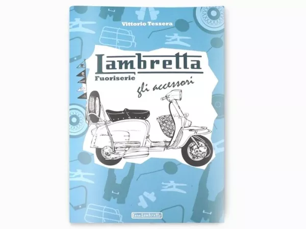 Buch -Lambretta fuoriserie, gli accessori- von Vittorio Tessera - Italienisch