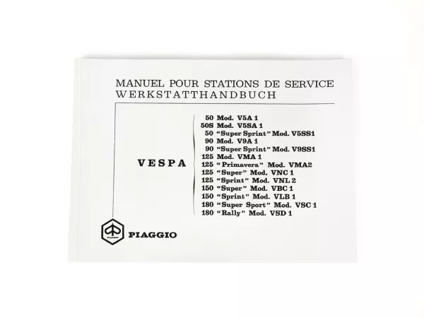 Werkstatthandbuch (Deutsch/Französisch) -VESPA- Vespa 50 R, 50 Special, 50 Elestart, 90, 90 Super Sprint, 125 Nuova, 125 Primavera, 125 Super, 125 GT, 125 GTR, 125 TS, 150 Super, 150 Sprint, 180 Super Sport, 180 Rally, 200 Rally
