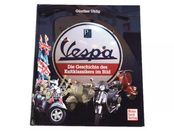 Boek -Vespa de geschiedenis van de cultklassieker in beeld- door Günther Uhlig