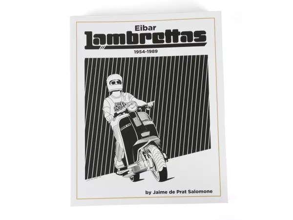 Buch -EIBAR LAMBRETTAS 1954 - 1989- von Jaime de Prat Salomone (englisch), 368 Seiten, 4-farbig
