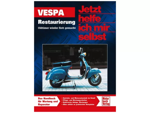 Boek -VESPA, Jetzt helfe ich mir selbst -Vespa, Restaurierung / Oldtimer wieder flott gemacht- van Mark Paxton