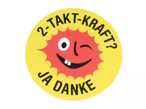 Sticker -Ø 95mm- „ 2-Takt-Kraft? Ja Danke“