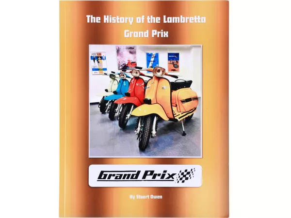 Libro -THE HISTORY GUIDE OF THE LAMBRETTA GRAND PRIX The Lambretta history series- A4, 40 páginas, Inglés por Stuart Owen