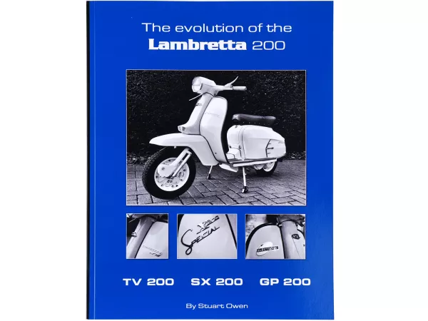 Libro -L'EVOLUZIONE DELLA LAMBRETTA 200: TV 200 SX 200 GP 200 La serie storica della Lambretta- A4, 68 pagine, Inglese di Stuart Owen
