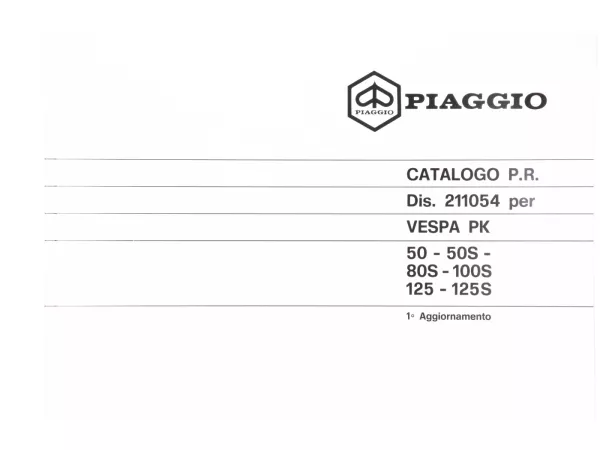 Catalogo ricambi con esplosi (italiano, francese, tedesco, inglese, spagnolo) -VESPA- Vespa (anno di produzione 1982-1983), Vespa PK 50, PK 50 S, PK 80 S, PK 100 S, PK 125, PK 125 S