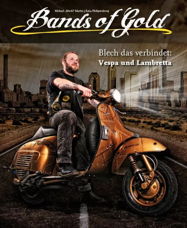 Book - *Bands of Gold: The Metal That Connects Vespa and Lambretta* by Martin Michael and Katja Philipsenburg